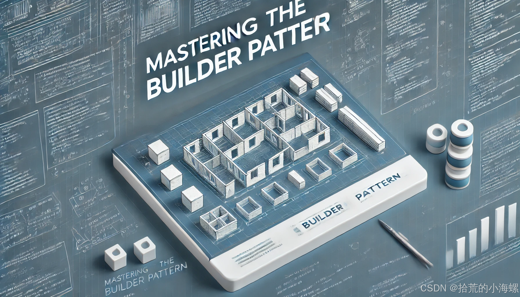 JAVA：建造者模式（Builder Pattern）的技术指南